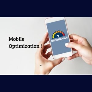 Focus on Mobile Optimization